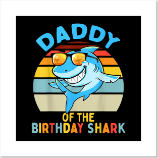 Daddy Of The Shark Birthday Dad Matching Family Posters and Art